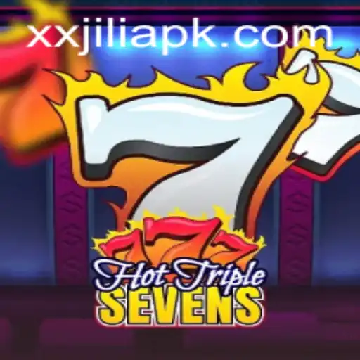 Discover the Exciting World of HotTripleSevens with XXJILI